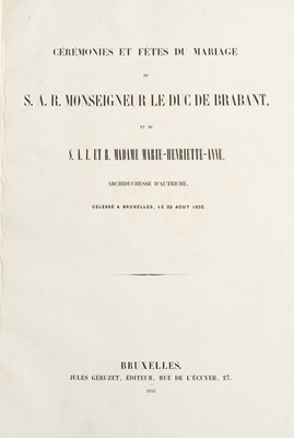Lot 358 - Ceremonies et Fetes du Mariage de S.A.R.Monseigneur le Duc de Brabant