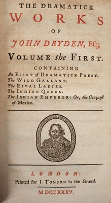 Lot 258 - Dryden (John) The Dramatick Works of John Dryden