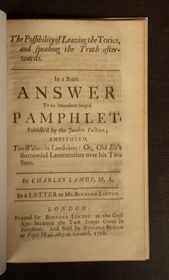 Lot 488 - Lambe (Charles) The Possibility of Leaving the Tories and Speaking the Truth Afterwards