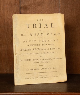 Lot 360 - [Edward Jenner Interest] The trial of Mrs. Mary Reed, for petit treason, in poisoning her husband