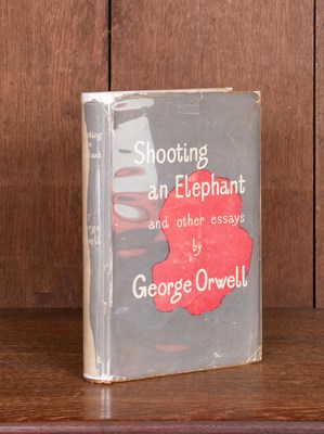 Lot 856 - Orwell (George) [Eric Arthur Blair] Shooting an Elephant and Other Essays